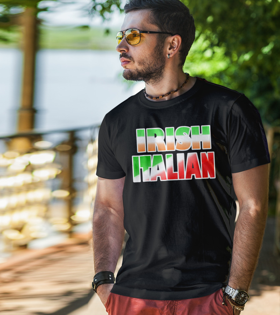 Irish Italian Funny Fashion Irish Ita T-Shirt
