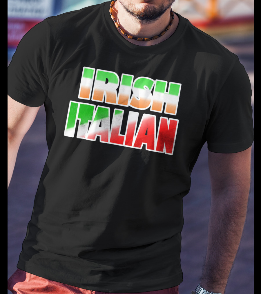 Irish Italian Funny Fashion Irish Ita T-Shirt