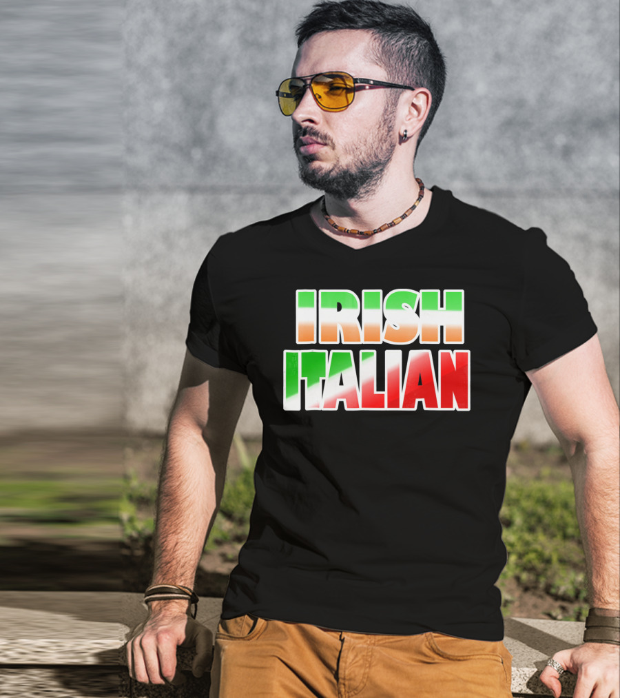 Irish Italian Funny Fashion Irish Ita T-Shirt