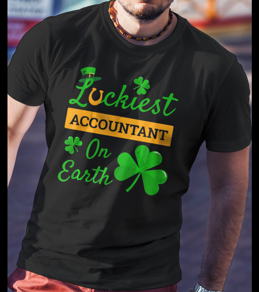 Luckiest Accountant On Earth St Patricks Clover Hat Shamrock T-Shirt