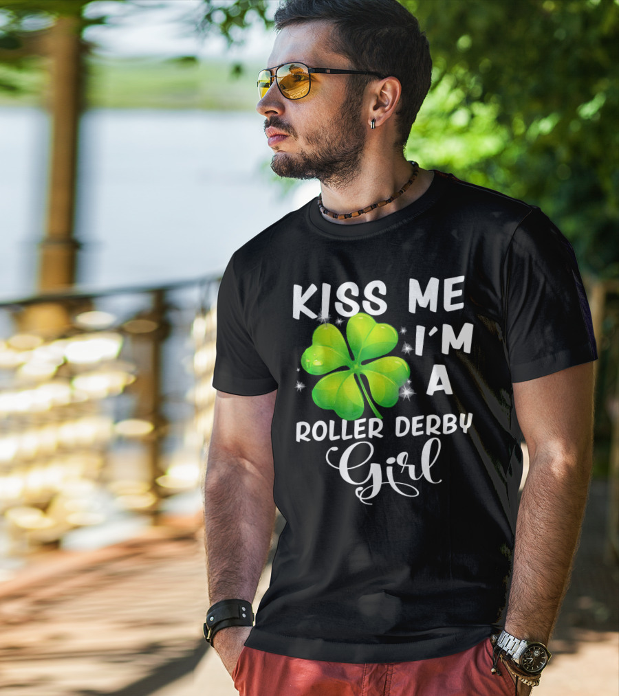 Kiss Me I'm A Roller Derby Girl Clover T-Shirt