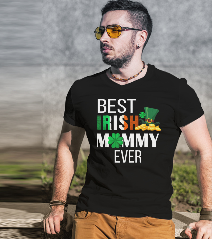 Best Irish Mommy Ever St. Patrick Day Clover Hat Coins T-Shirt