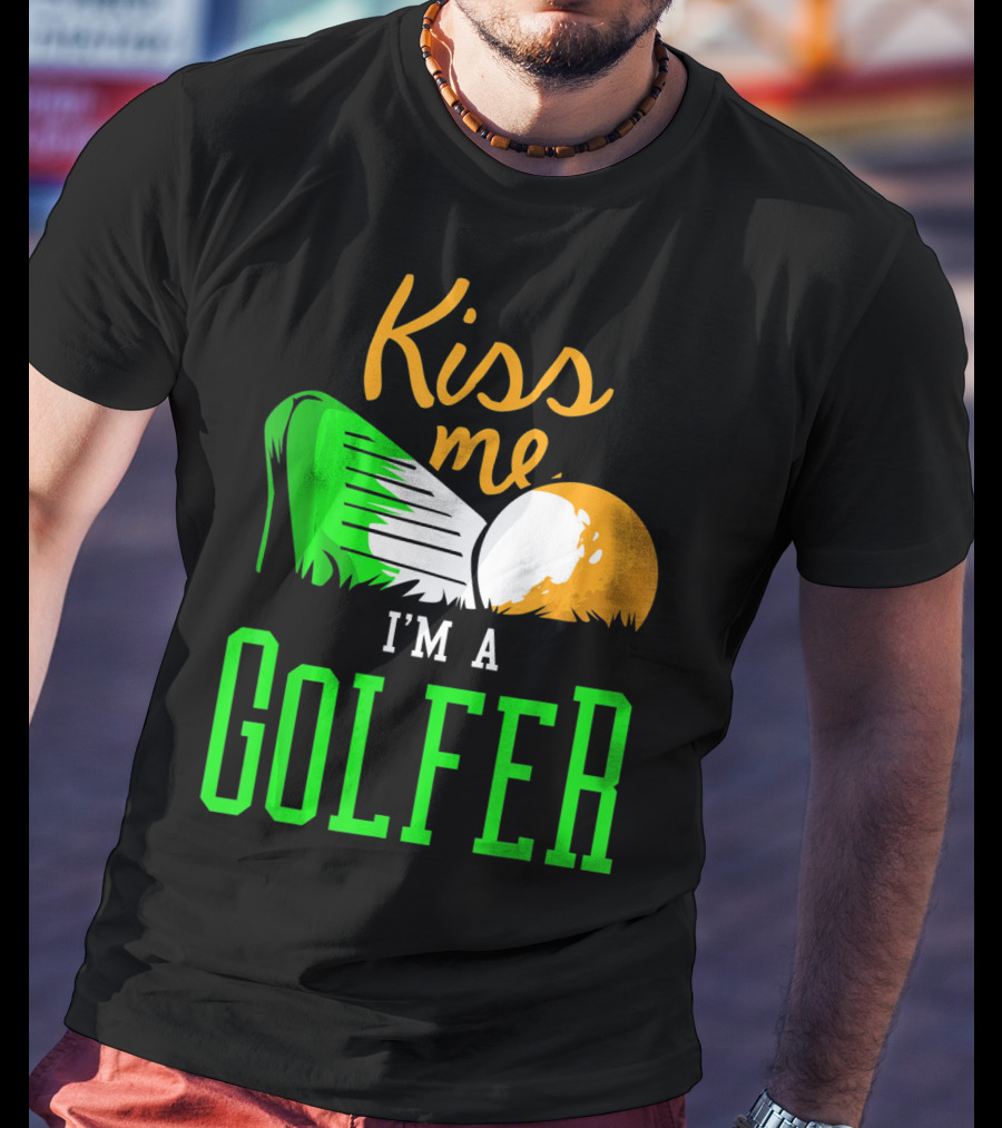 Kiss Me I'm A Golfer St. Patrick's Day T-Shirt