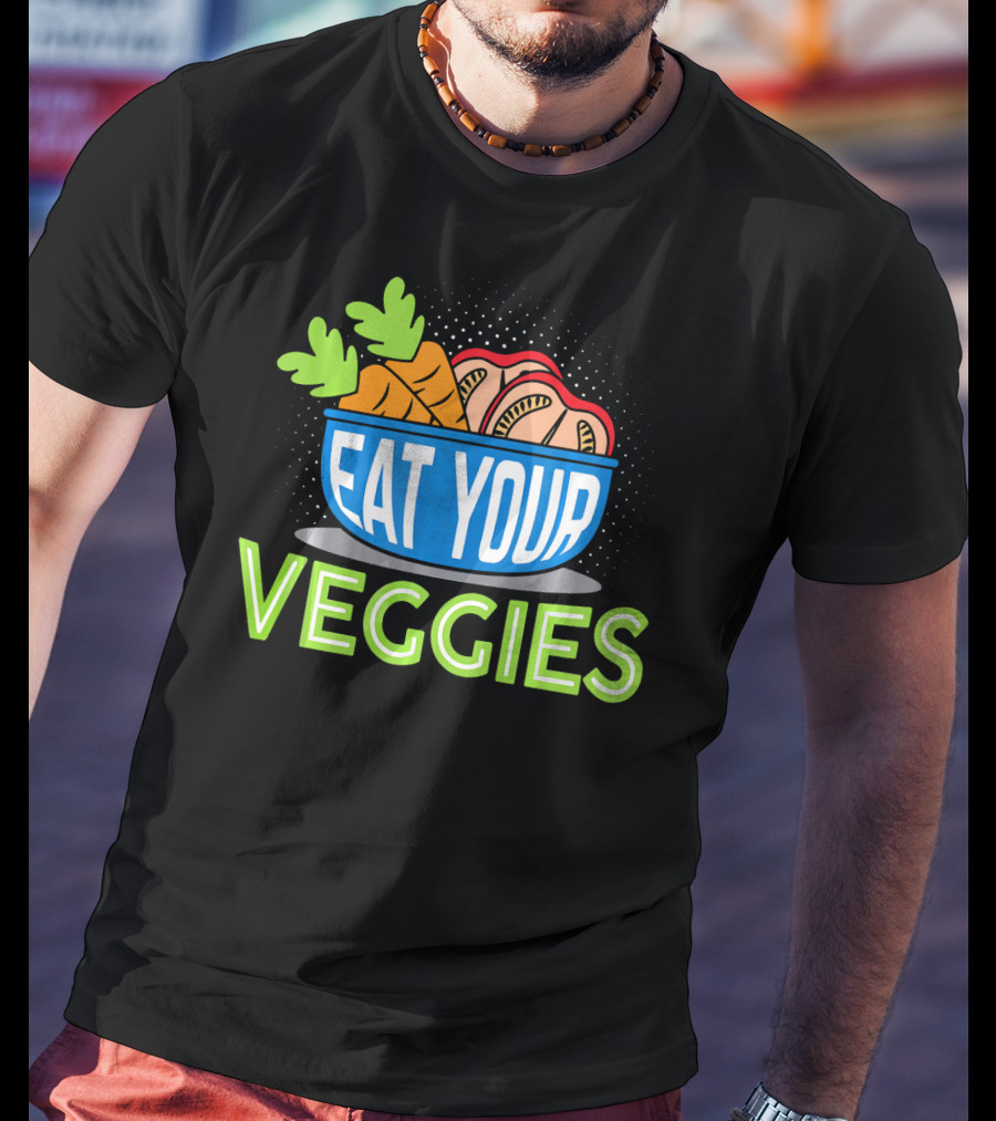 EAT YOUR VEGGIES Vegetarian Carrot Bowl T-Shirt