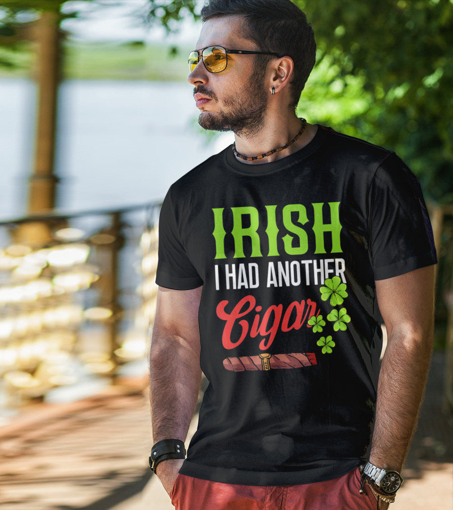 Irish I Had Another Cigar Clover Luck T-Shirt