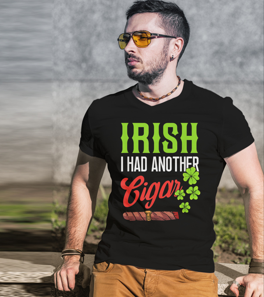 Irish I Had Another Cigar Clover Luck T-Shirt