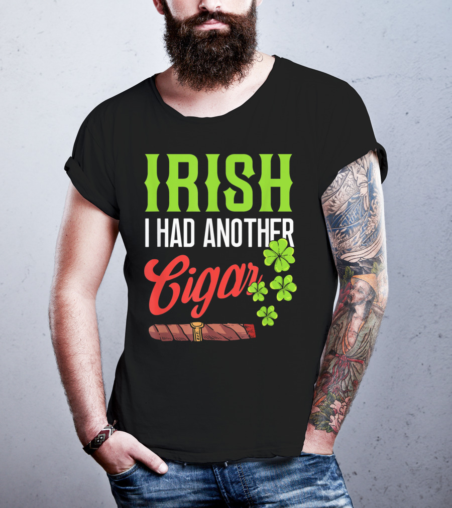 Irish I Had Another Cigar Clover Luck T-Shirt