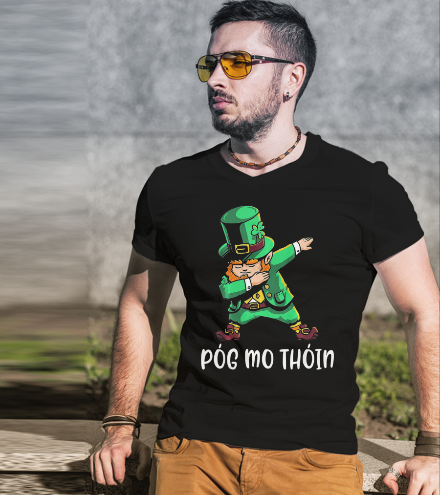 Pog Mo Thoin Leprechaun Dab St Patrick's Day T-Shirt