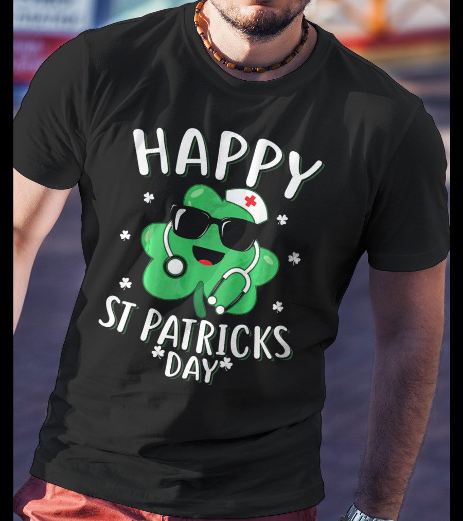 Happy St Patricks Day Nurse Shamrock With Stethoscope And Nurse Cap T-Shirt