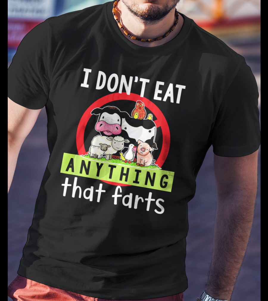 I Don't Eat Anything That Farts Vegetaria Cow Sheep Pig Chicken Cartoon T-Shirt