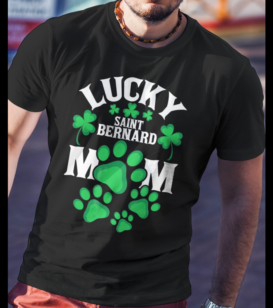 Lucky Saint Bernard Mom St. Patrick's Day T-Shirt