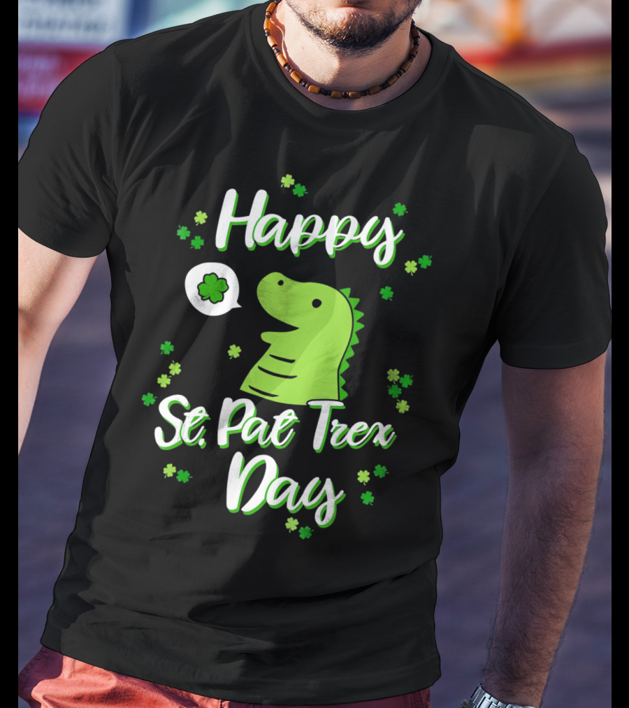 Happy St. Pat Trex Day With Dinosaur And Shamrocks T-Shirt
