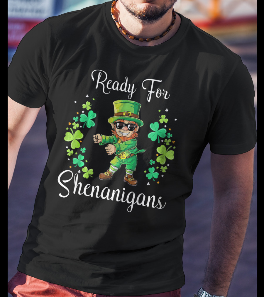 Ready For Shenanigans Leprechaun Flossing With Shamrocks T-Shirt