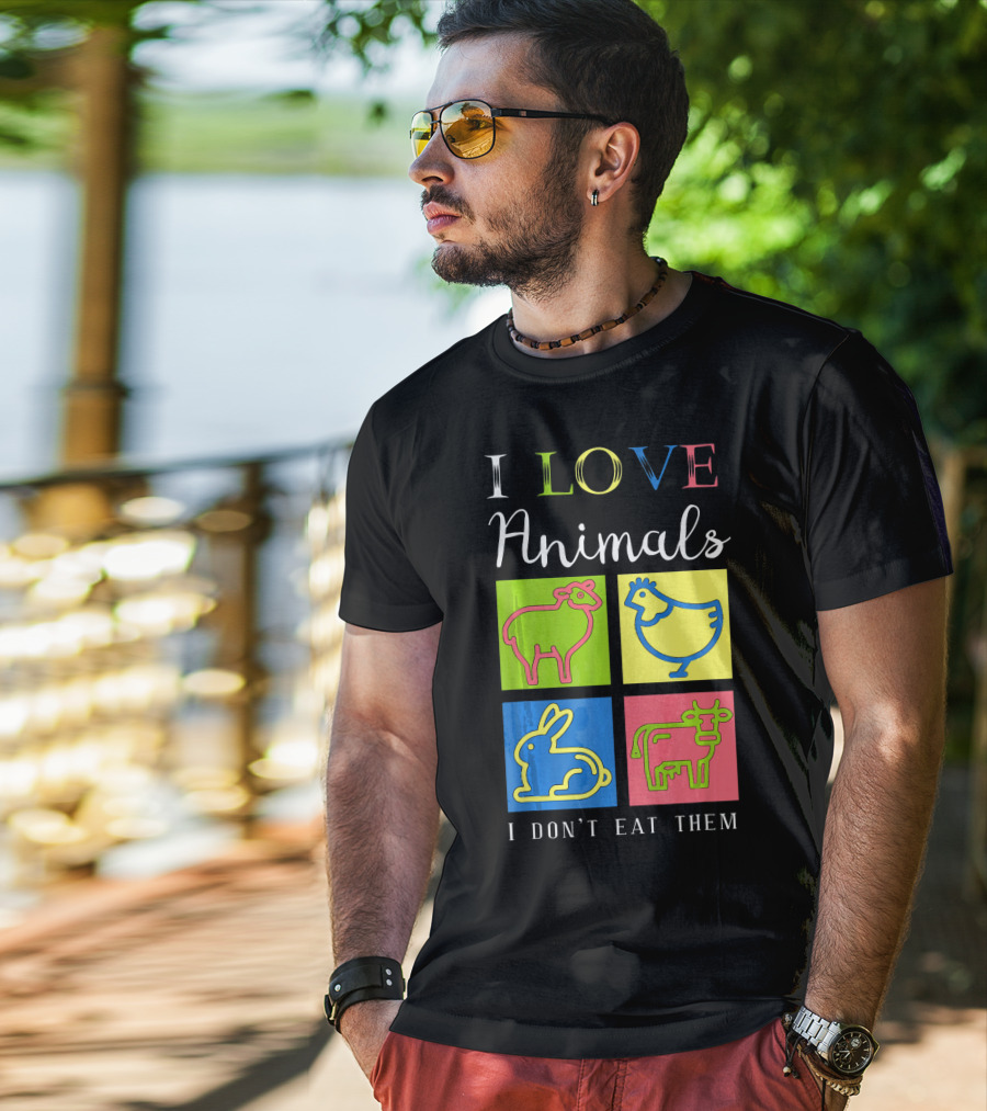 I Love Animals I Don't Eat Them Sheep Chicken Rabbit Cow Funny Veg T-Shirt