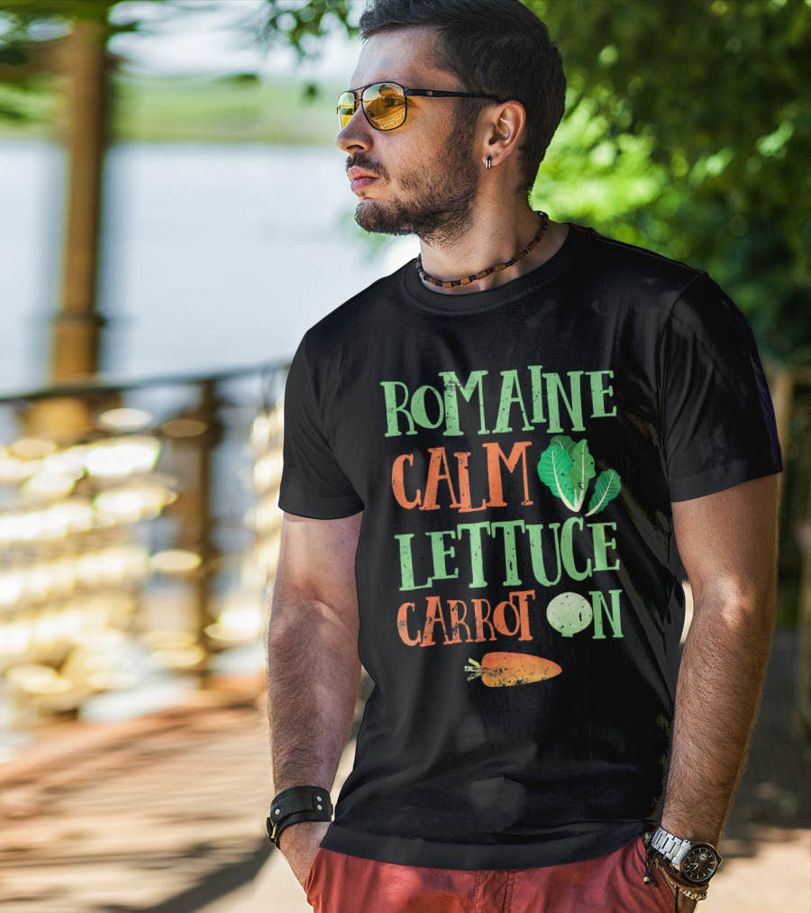 Romaine Calm Lettuce Carrot On Veggies T-Shirt
