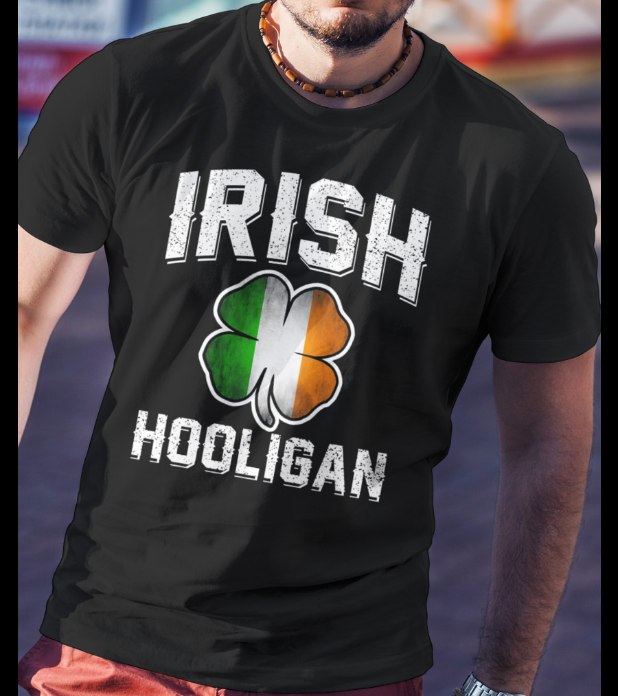 Irish Hooligan Shamrock St Patrick's Day T-Shirt