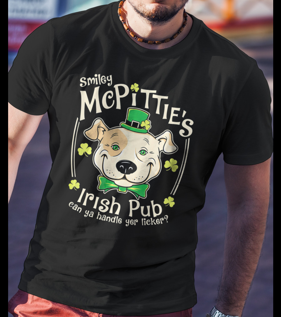 Smiley McPittie's Irish Pub Can Ya Handle Yer Licker? T-Shirt