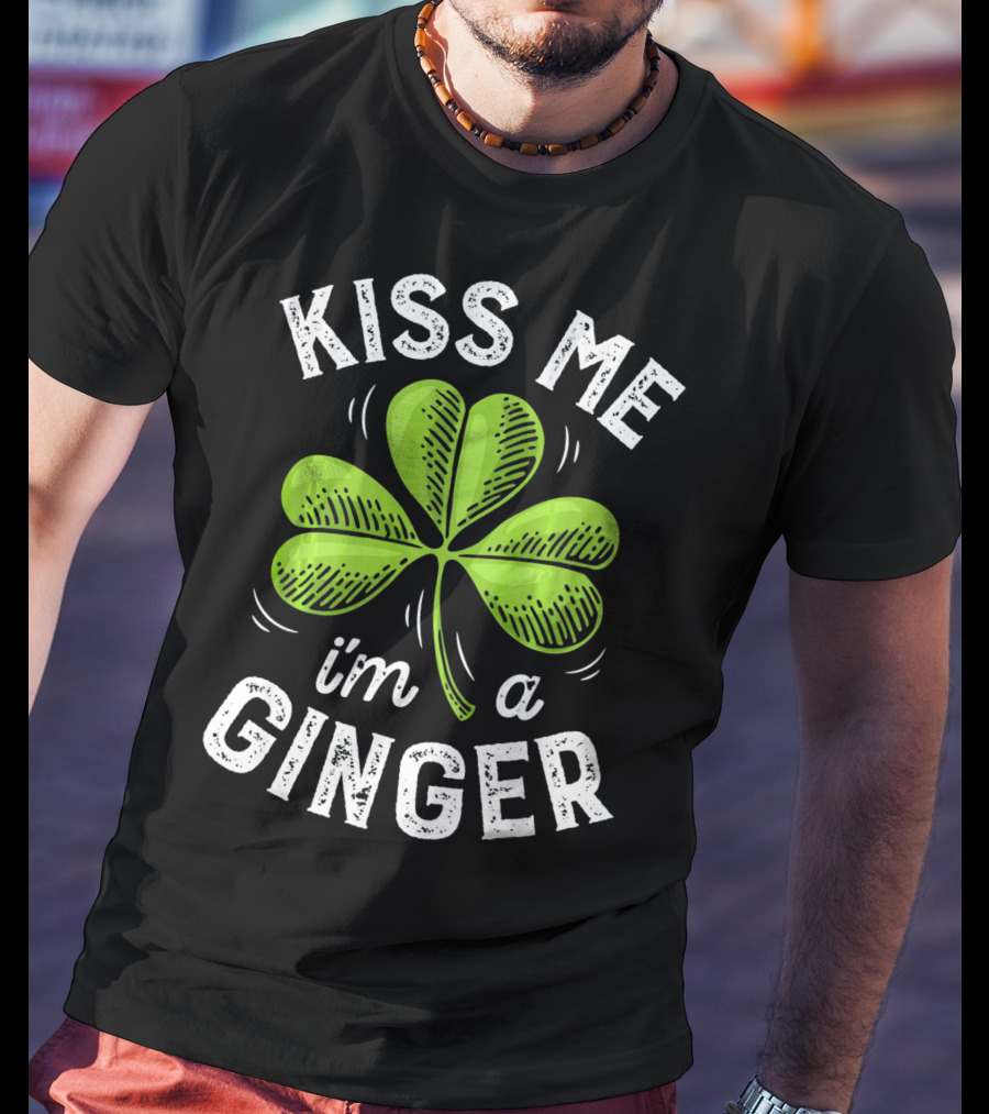 Kiss Me I'm A Ginger St Patrick's Shamrock T-Shirt