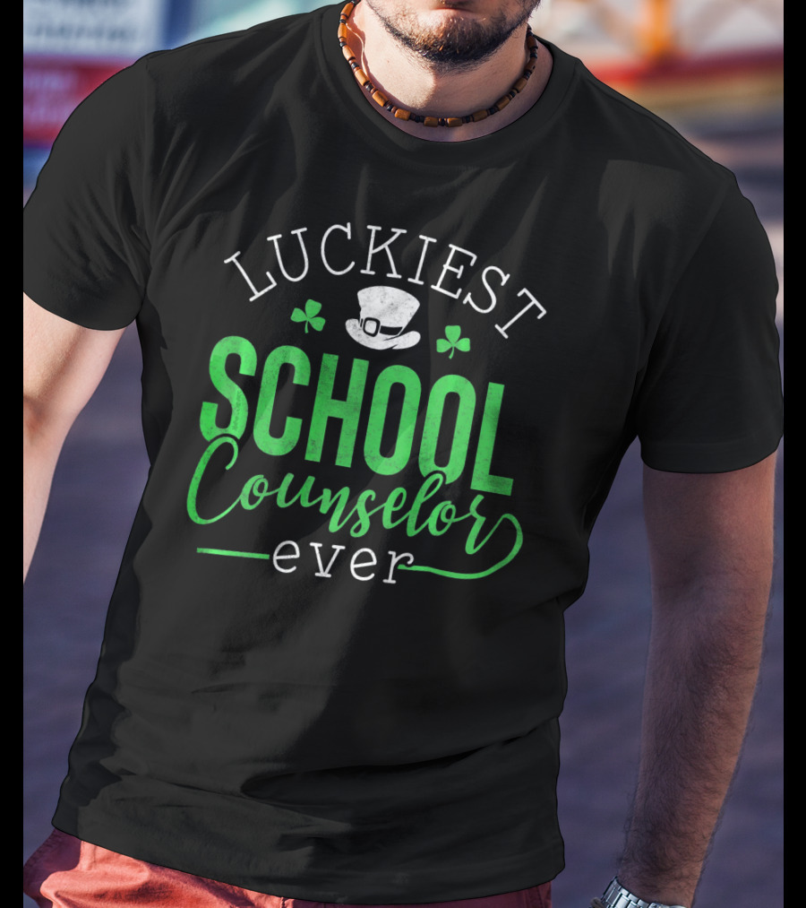 Luckiest School Counselor Ever St Patricks Hat Shamrock T-Shirt