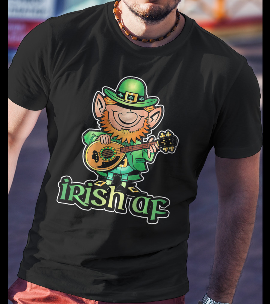 Funny Leprechaun With Guitar Irish AF St Patricks T-Shirt