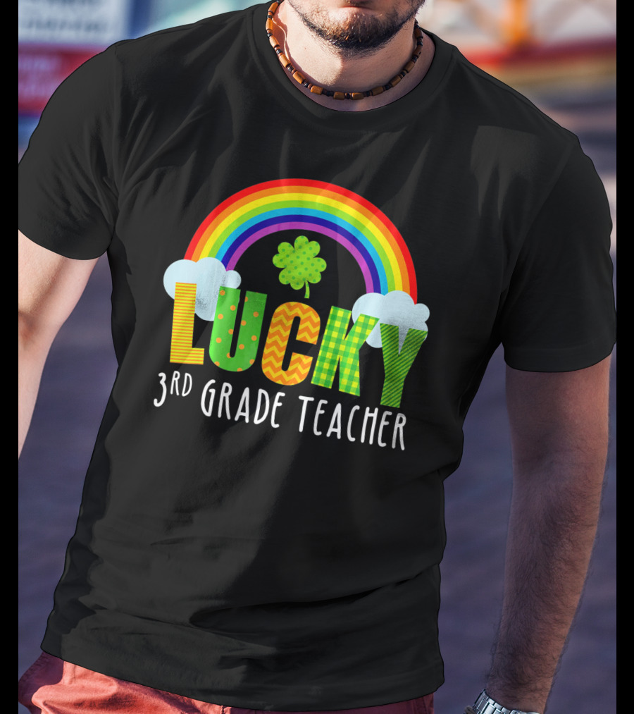 Lucky 3rd Grade Teacher St Patricks Rainbow Shamrock T-Shirt