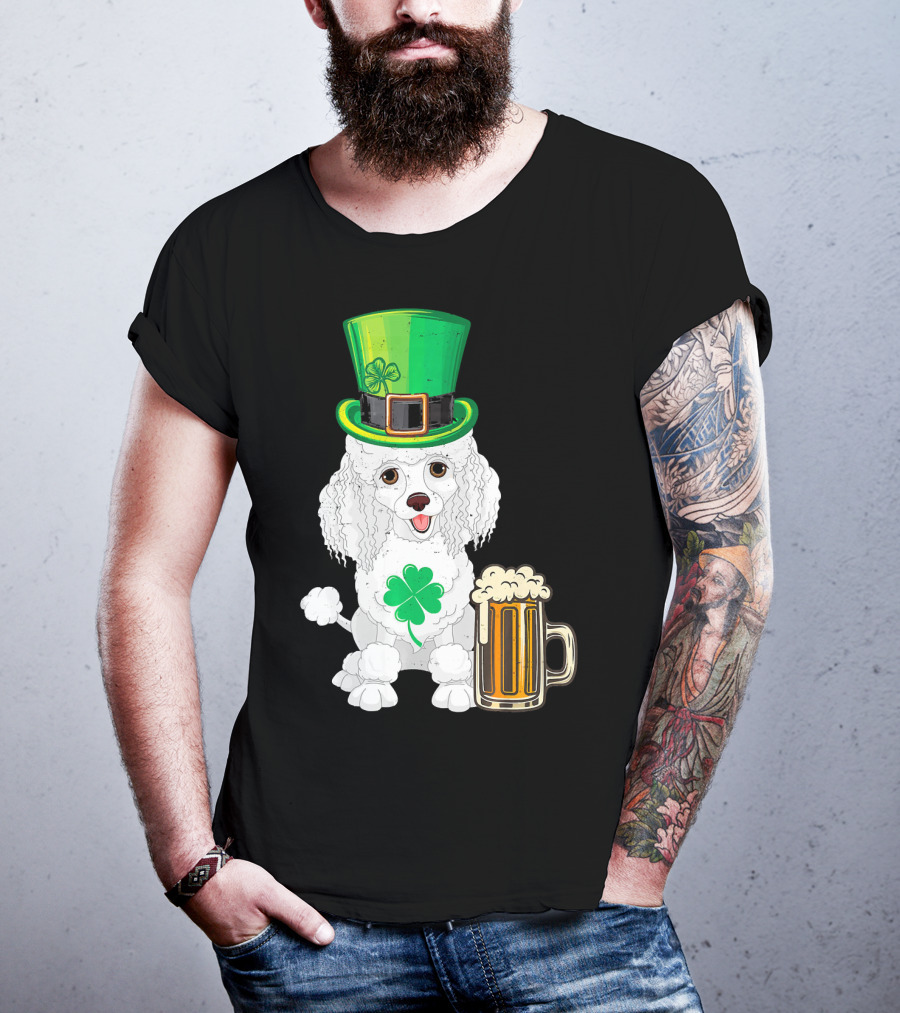 Poodle Leprechaun St Patricks Day Clover Beer T-Shirt