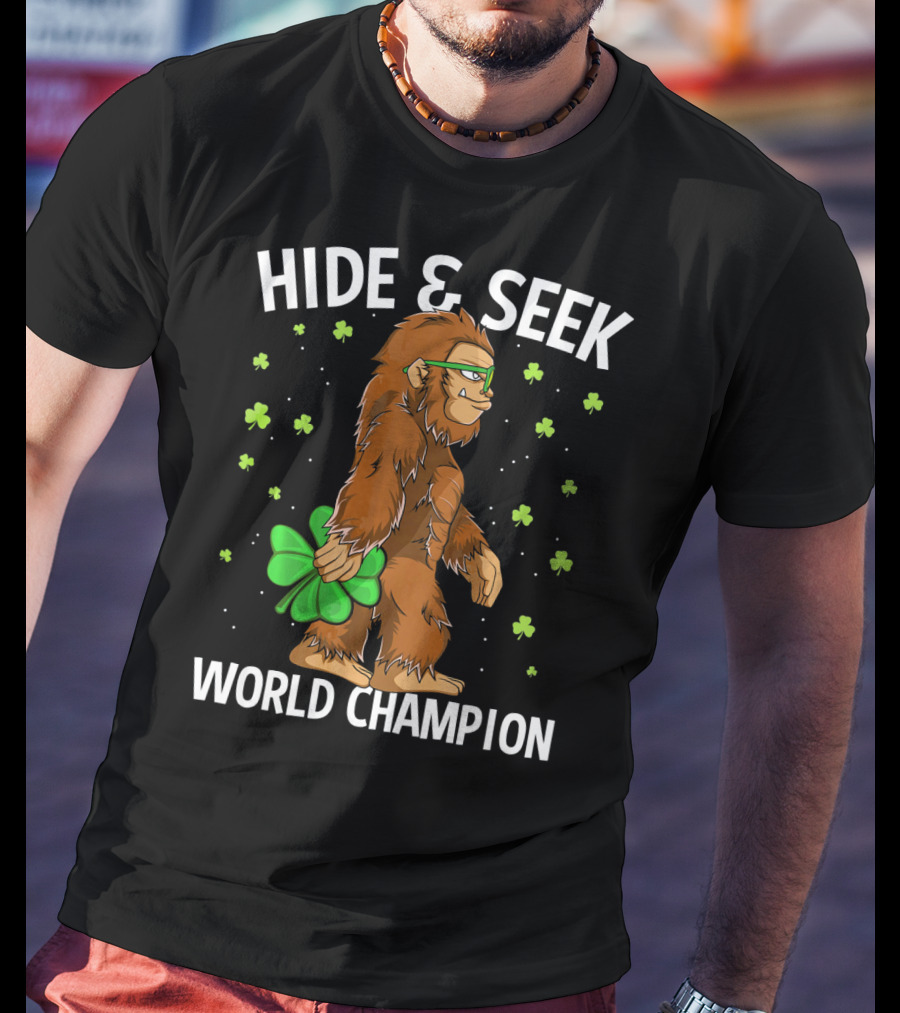 Hide And Seek World Champion Bigfoot Shamrock St Patrick's Day T-Shirt