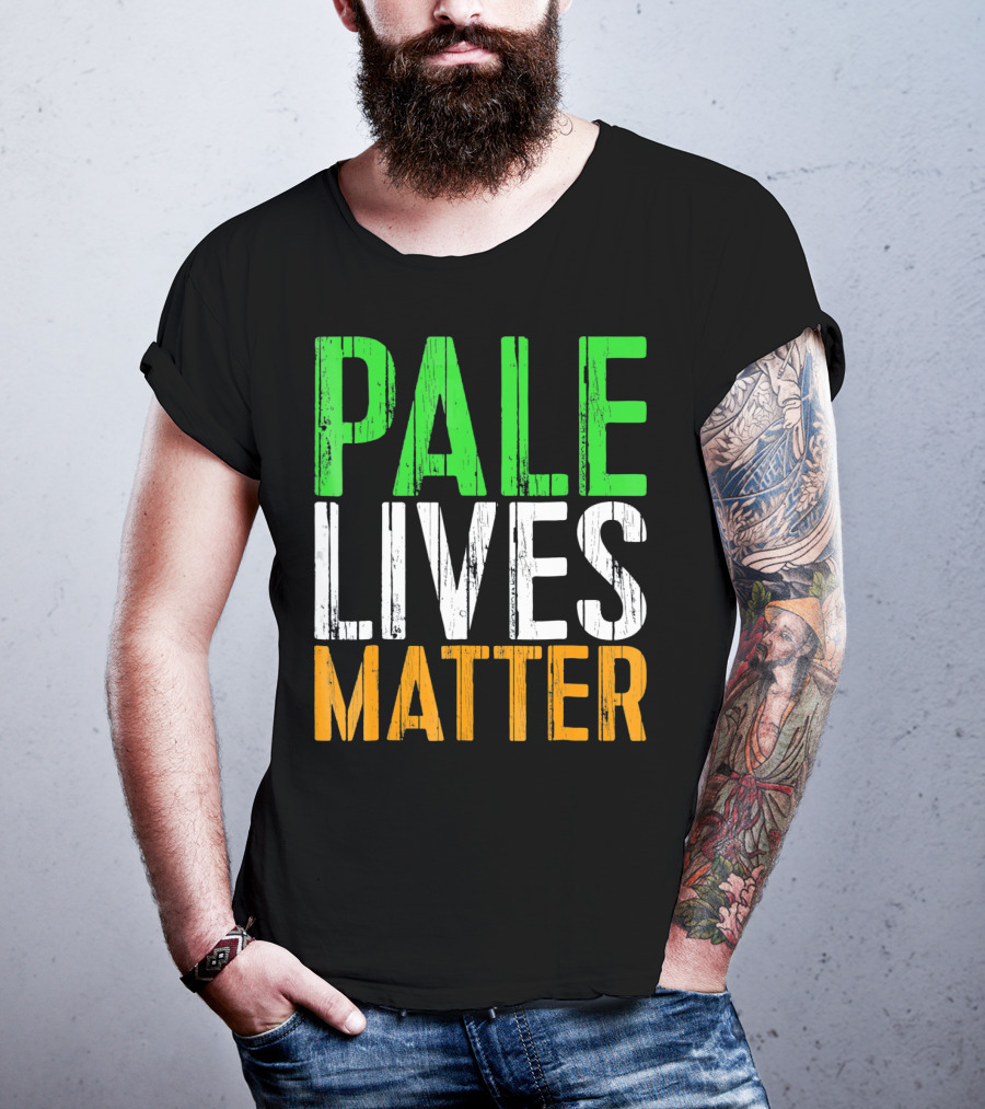 Pale Lives Matter Vintage Saint Irish Flag Colors T-Shirt