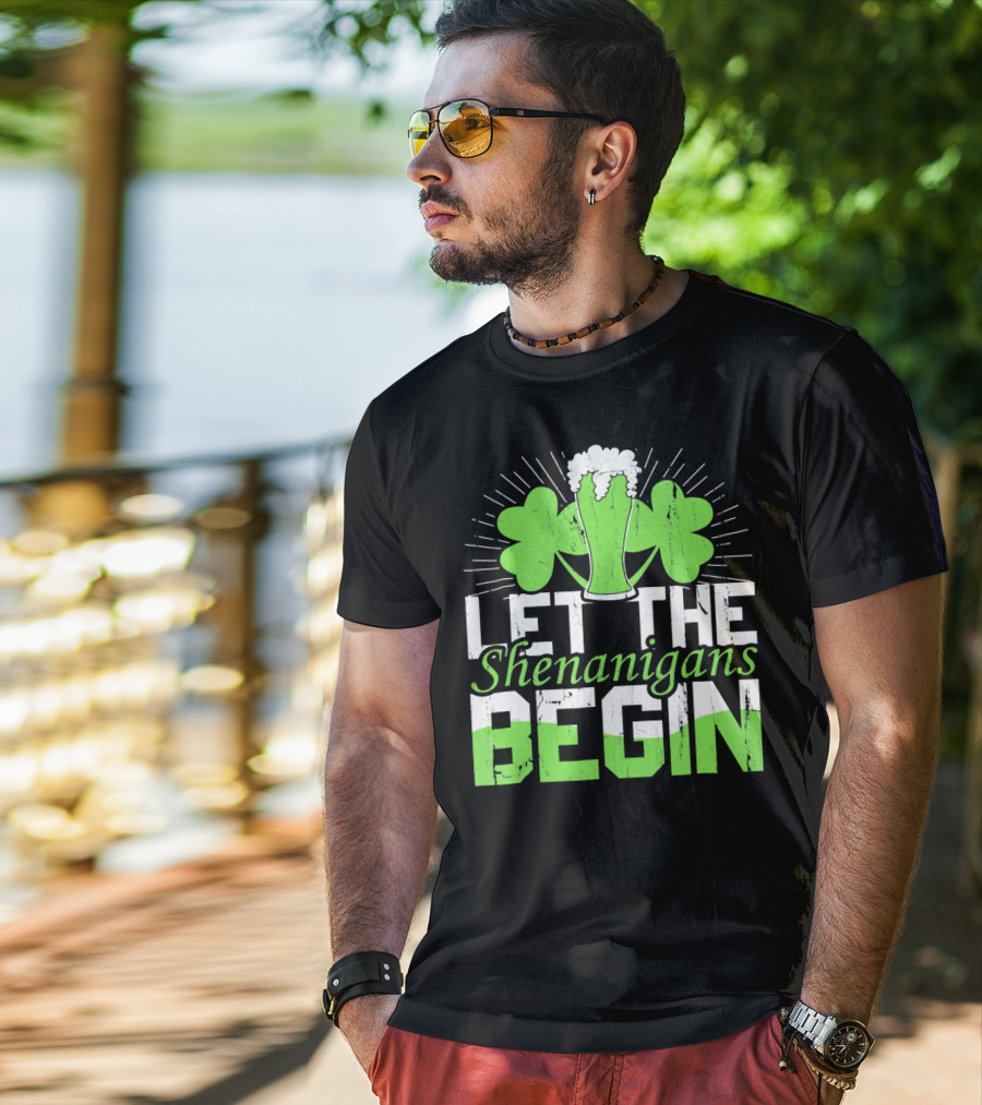 Let The Shenanigans Begin St Pat Two Shamrocks Beer Glass T-Shirt