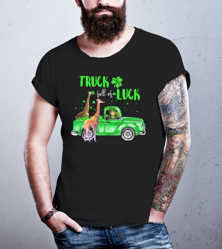 Truck Full Of Luck Giraffe Leprechaun In Green Clover Pickup T-Shirt