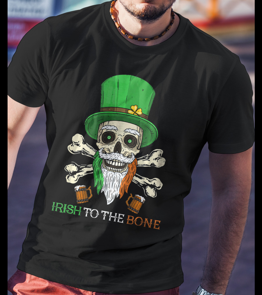Irish To The Bone Skull With Leprechaun Hat And Bones T-Shirt