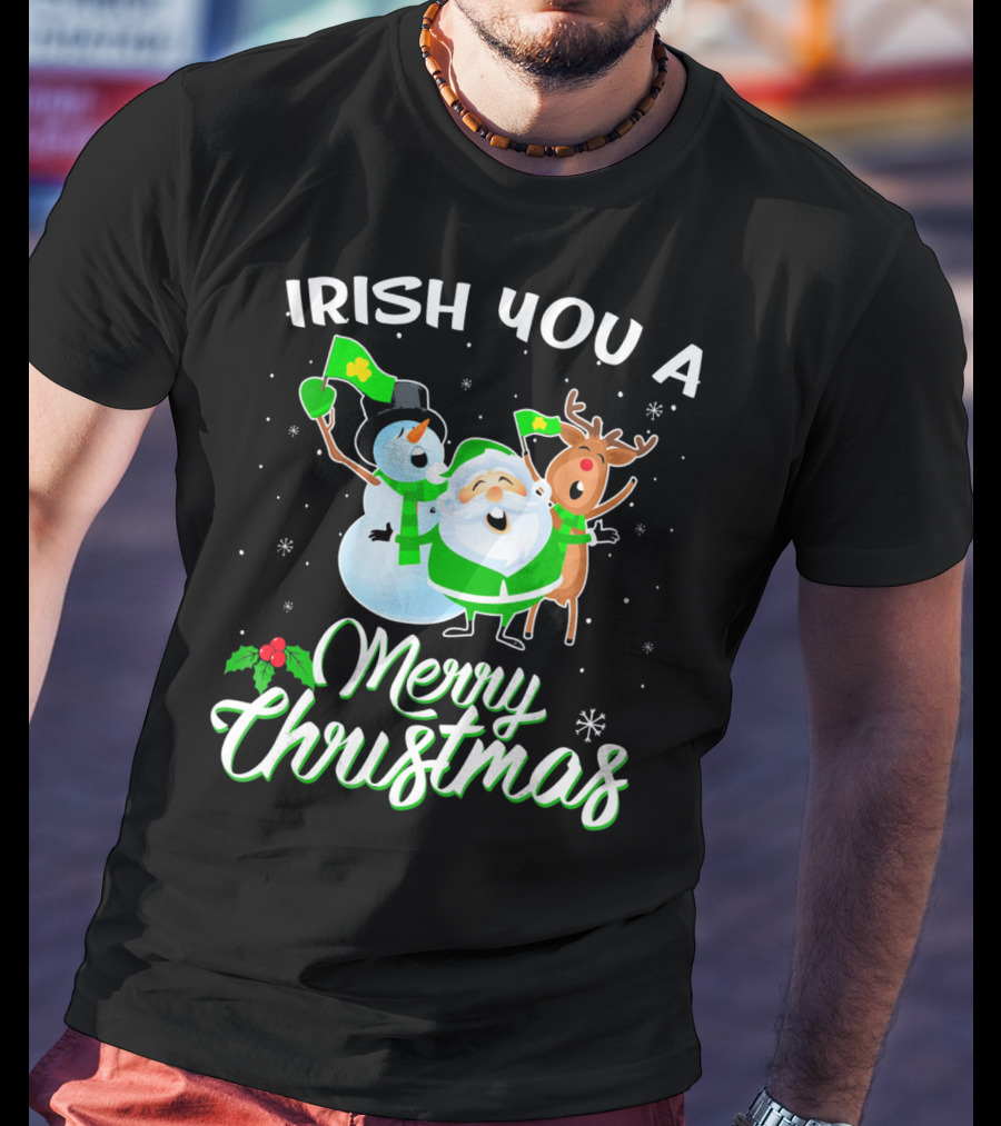 Irish You A Merry Christmas Snowman Santa Reindeer T-Shirt