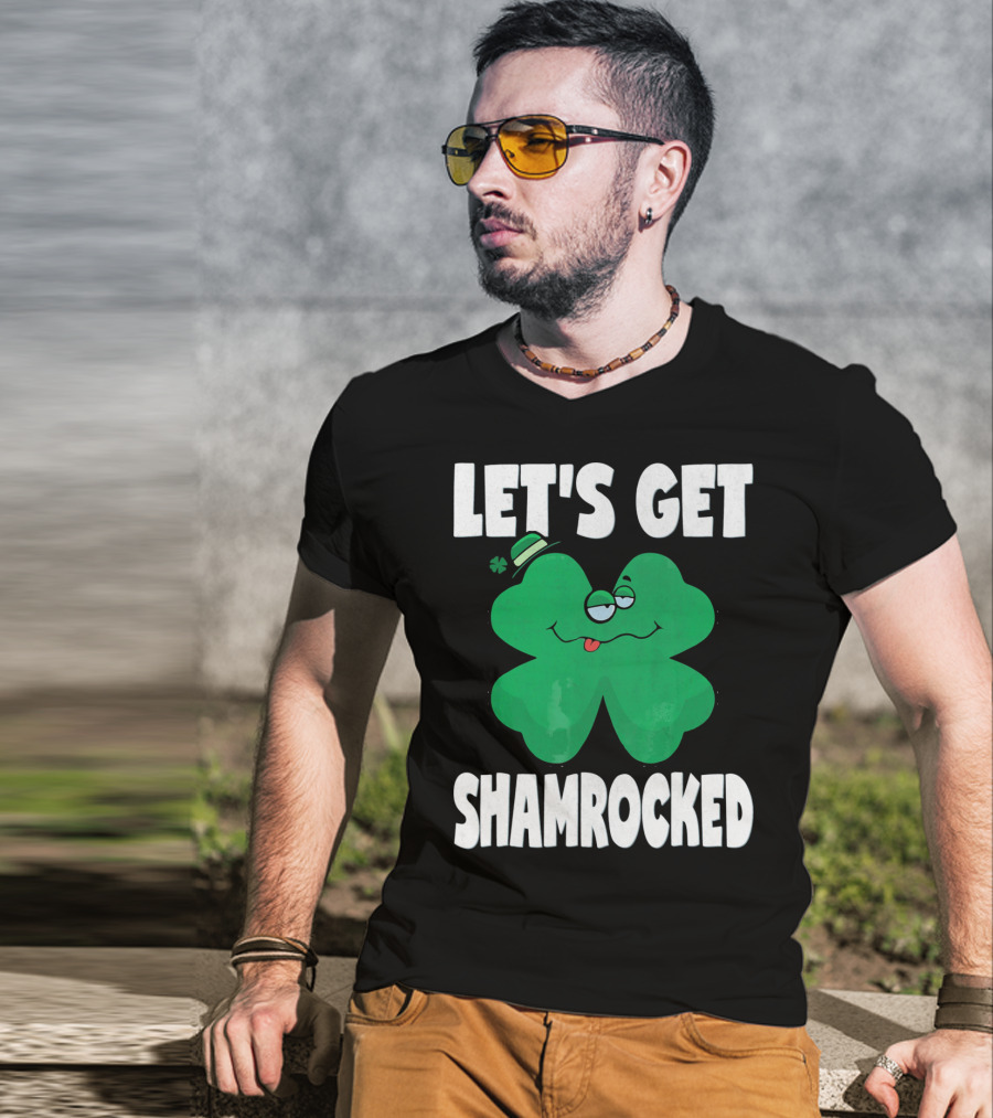 Let's Get Shamrocked Funny Retro St Patri Shamrock Image T-Shirt