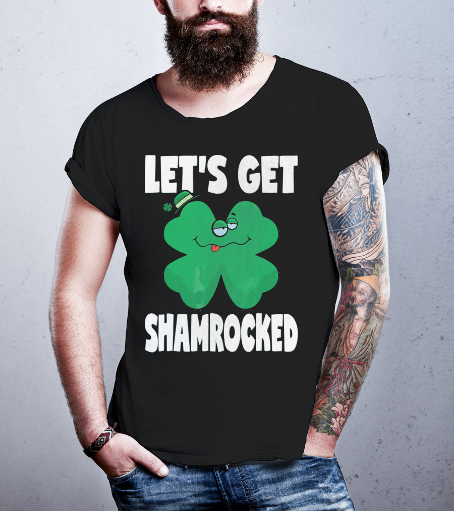 Let's Get Shamrocked Funny Retro St Patri Shamrock Image T-Shirt