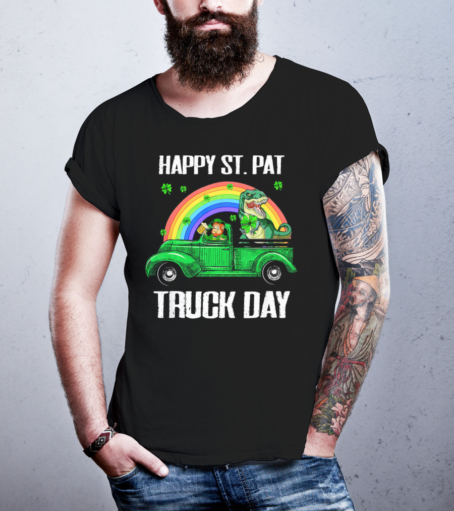 Happy St Pat Truck Day Leprechaun Drivin Dinosaur Rainbow T-Shirt
