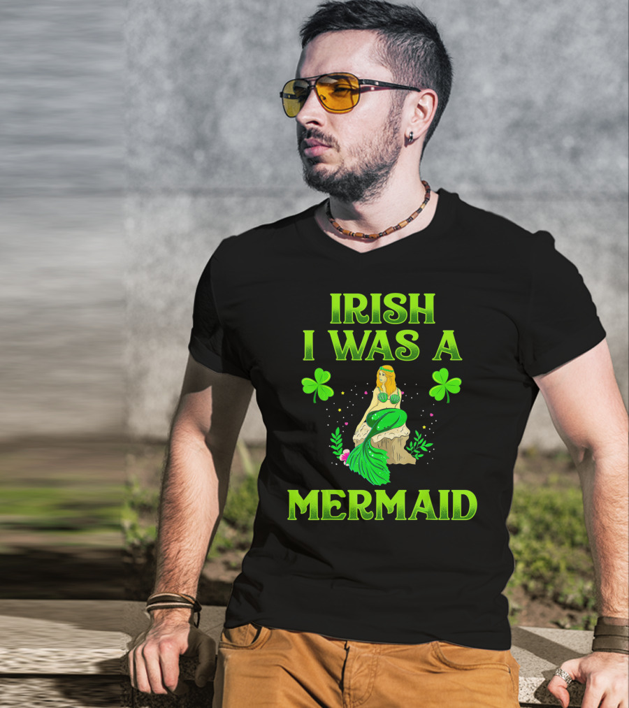 Irish I Was A Mermaid Shamrock Magic T-Shirt