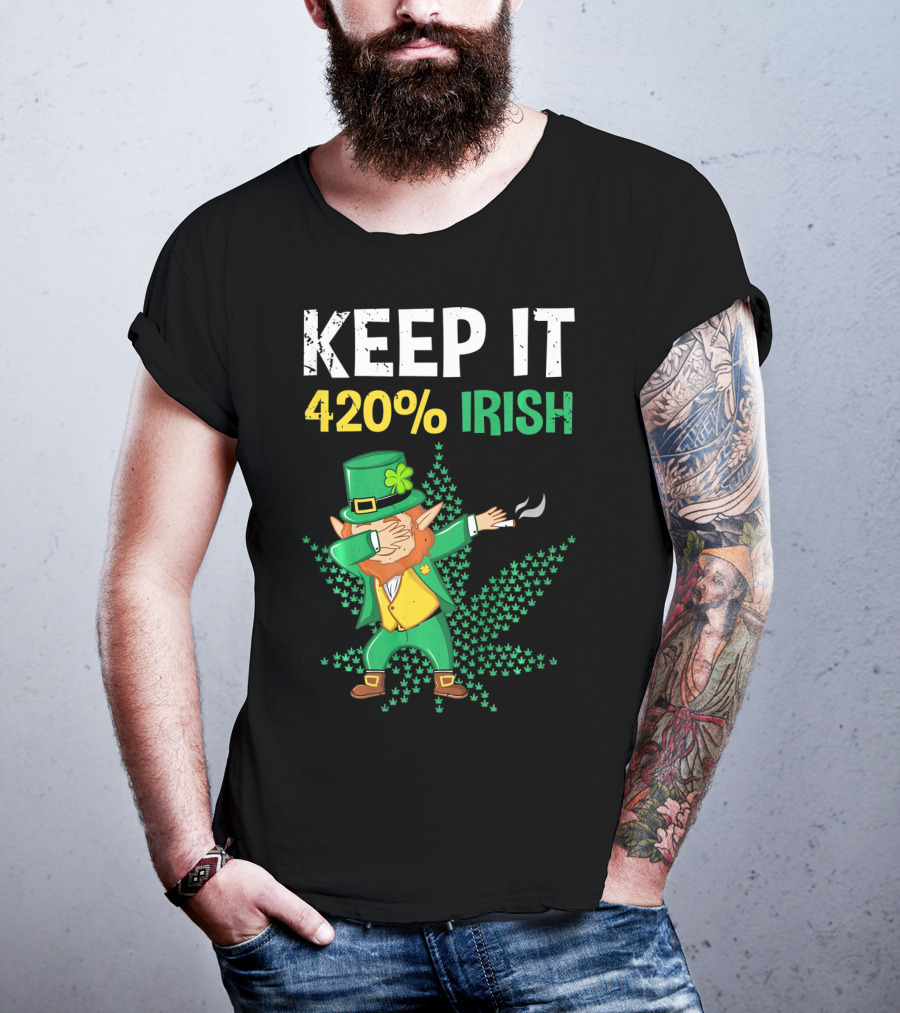 Keep It 420% Irish St Patrick's Day Weed Leprechaun T-Shirt