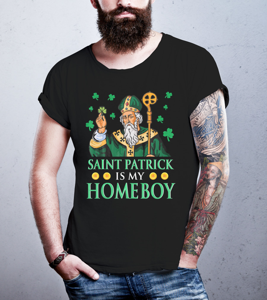 Saint Patrick Is My Homeboy Shamrocks T-Shirt