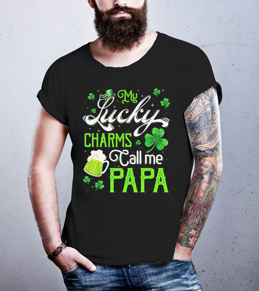 My Lucky Charms Call Me Papa Saint Patrick's Day Beer Shamrock T-Shirt