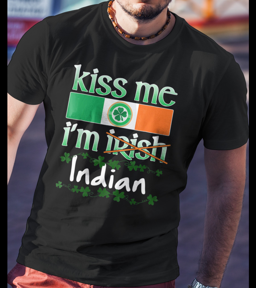 Kiss Me I'm Indian Pride Flag Shamrocks T-Shirt