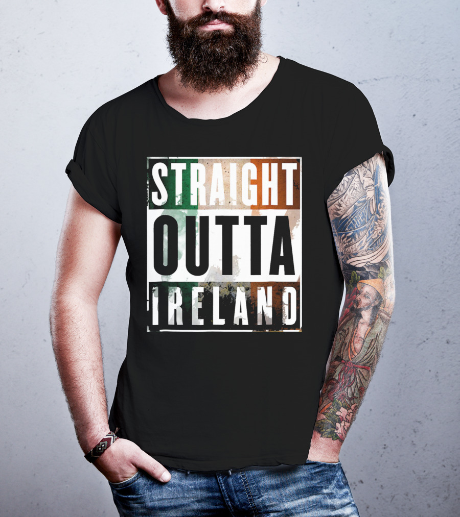 Irish Straight Outta Ireland Irish Flag Colors T-Shirt