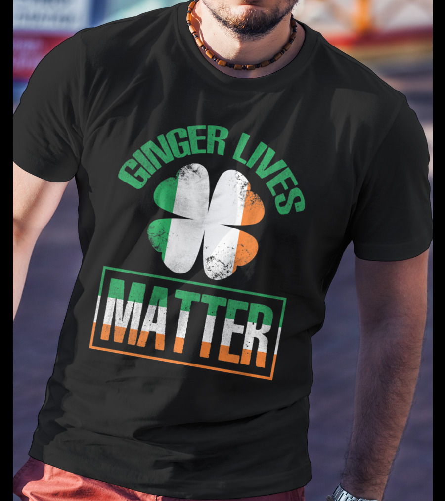 Ginger Lives Matter Irish Flag Shamrock T-Shirt