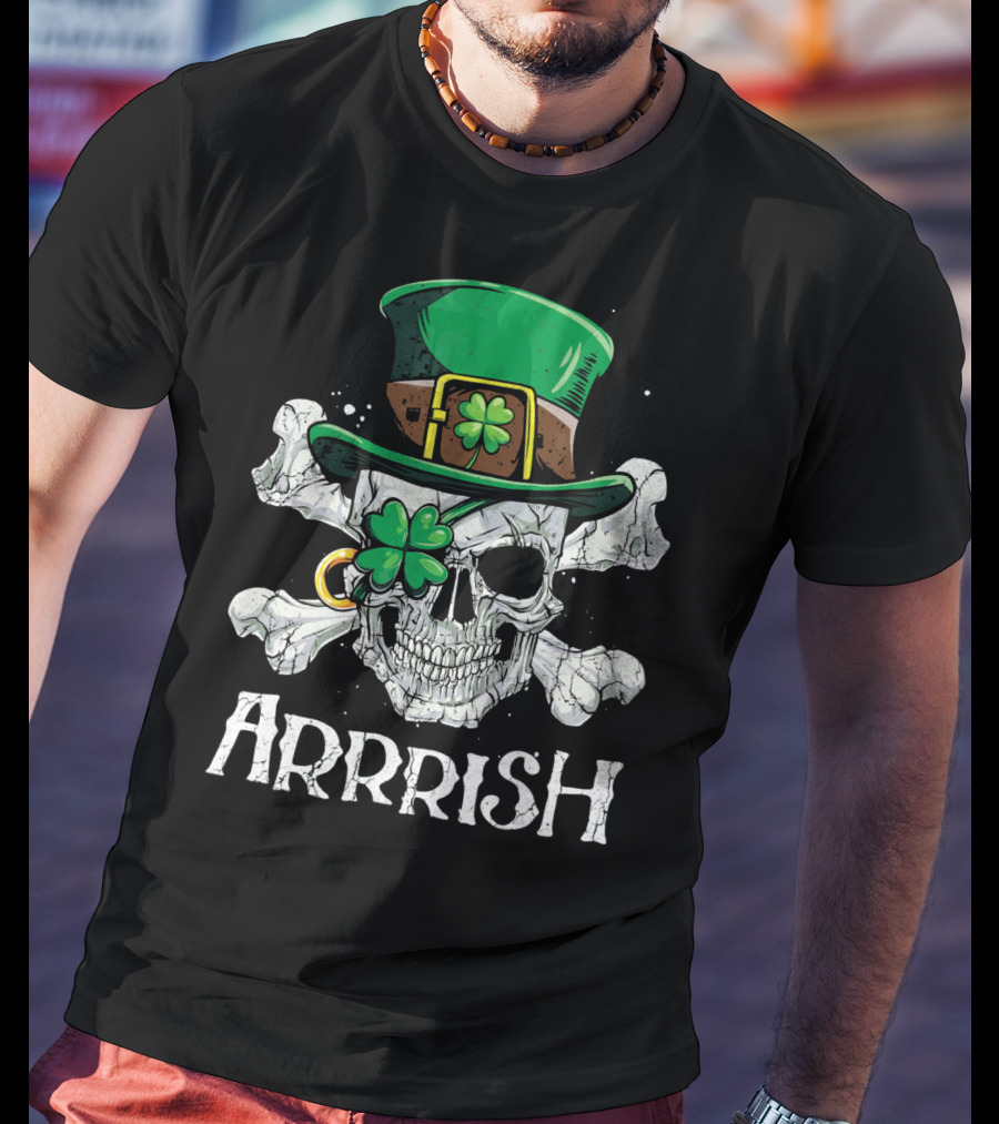 Arrrish Leprechaun Pirate Skull With Green Hat And Clover Eyepatch T-Shirt