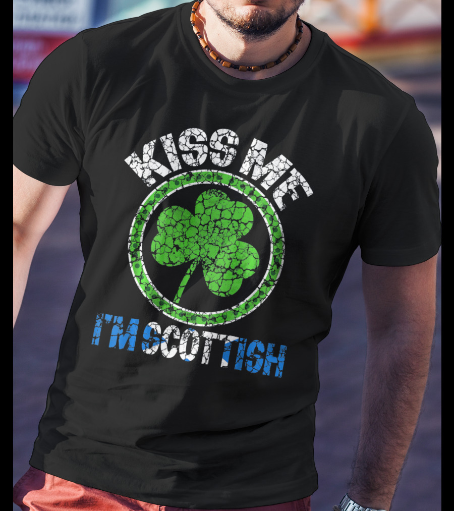 Kiss Me I'm Scottish Shamrock St Patricks Day T-Shirt