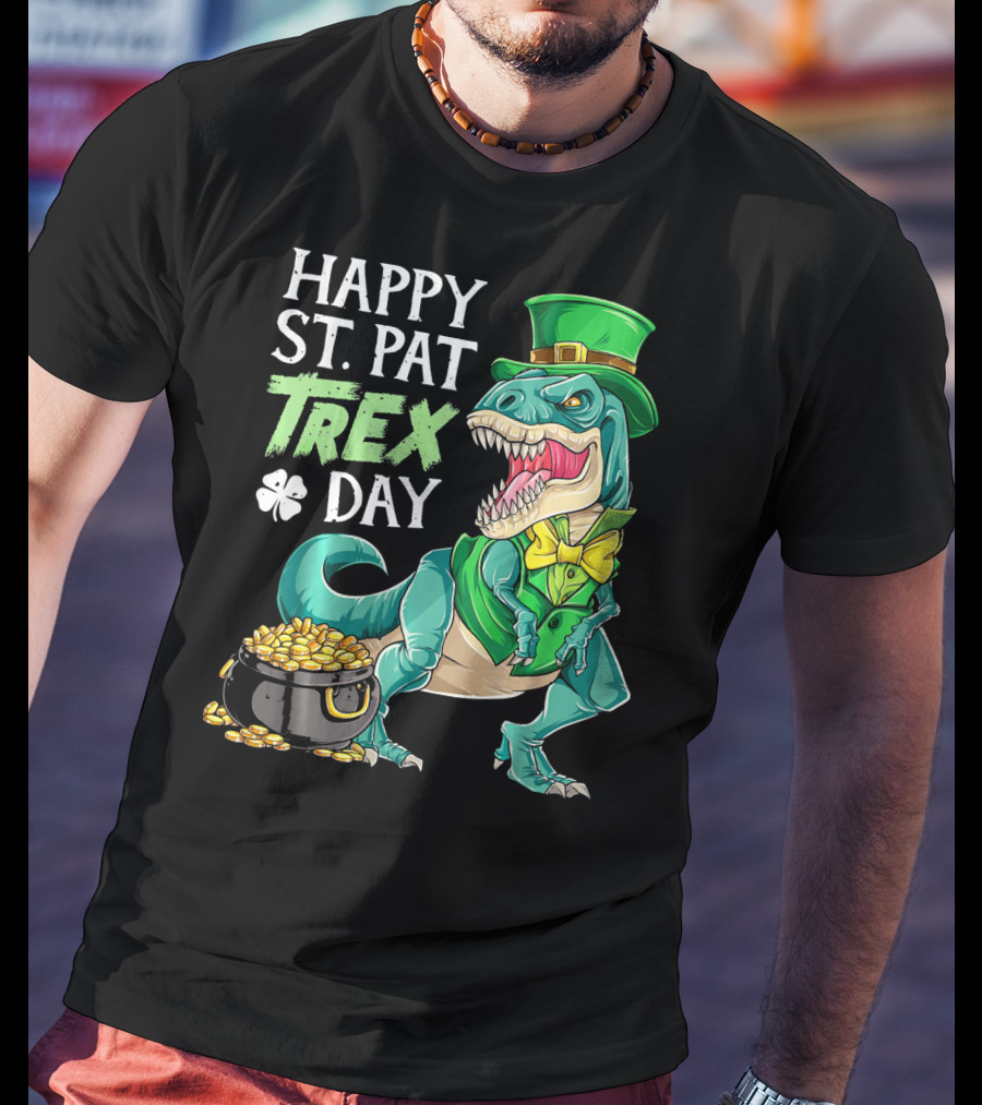 Happy St Pat Trex Day Leprechaun Dinosaur With Pot Of Gold And Clover T-Shirt