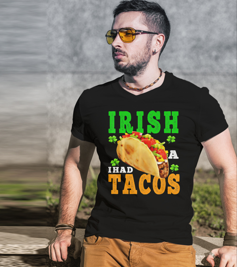 Irish I Had Tacos ShamrockFUN Ireland Flag Co T-Shirt