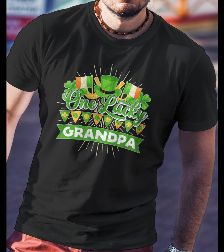 St Patricks Day One Lucky Grandpa Irish Flags Shamrocks And Leprechaun Hat T-Shirt