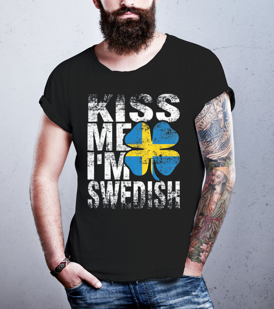 Kiss Me I'm Swedish St Patricks Day Shamrock Swedish Flag Motif T-Shirt