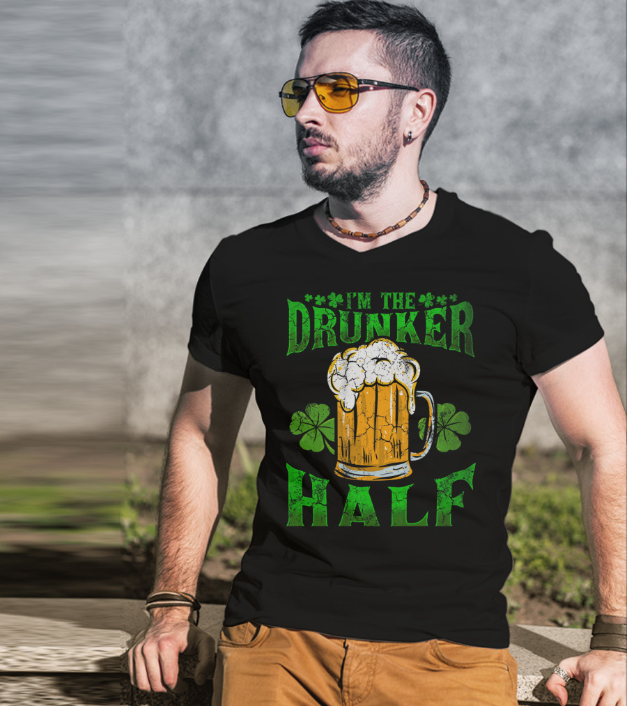 I'm The Drunker Half Beer Mug Shamrocks T-Shirt