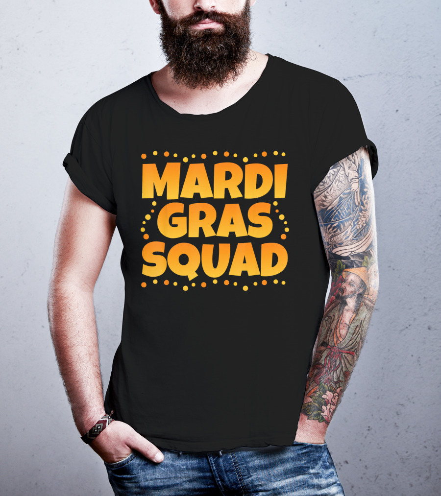 Mardi Gras Squad Funny Mardi Gras Celebration Text With Festive Dots T-Shirt